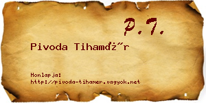 Pivoda Tihamér névjegykártya